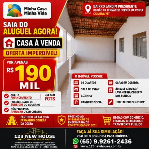 CASA À VENDA POR APENAS R$ 190.000,00 BAIRRO JARDIM PRESIDENTE – REGIÃO DA FERNANDO CORRÊA DA COSTA – CUIABÁ/MT
